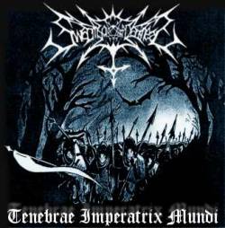 Swarms Of Darkness : Tenebrae Imperatrix Mundi